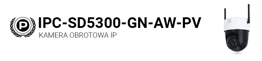 Kamera obrotowa IP POLICEtech IPC-SD5300-GN-AW-PV